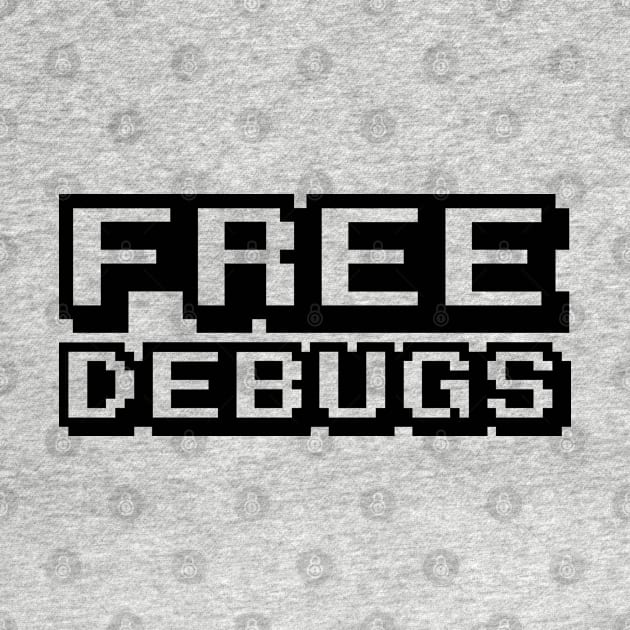 FREE DEBUGS by tinybiscuits